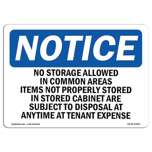Safety Sign, OSHA Notice, 18" Height, No Storage Allowed In Common Areas Items Sign, Landscape